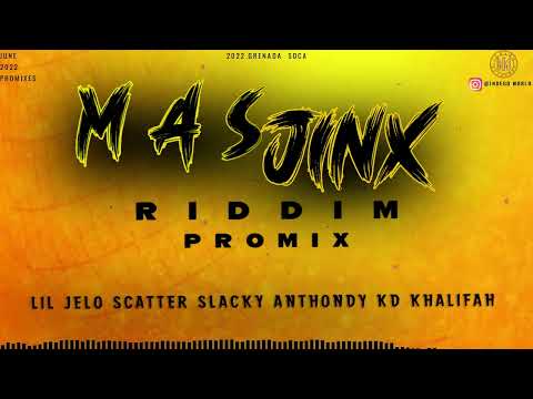 Mass Jinx Riddim Promix - Lil Jelo | Khalifah | slacky | scatter | Anthony KD | 2022 Grenada Soca