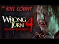 Wrong Turn 4: Bloody Beginnings (2011) KILL COUNT
