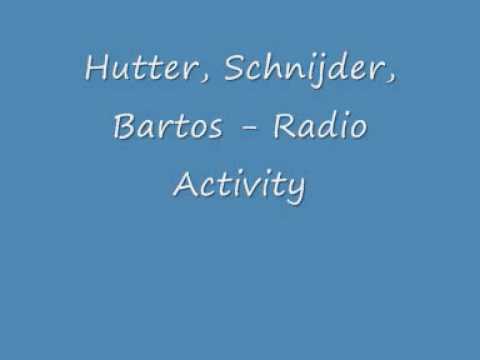 Hutter, Schneider, Bartos - Radio Activity