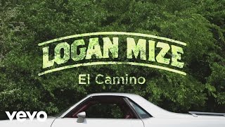 Logan Mize - El Camino (Lyric Video)