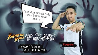[serverDNA Live Cuts]Indie'na Bones & The Curse Of HorrorBox Week3:  #Pemburu #DINGOZ MPX