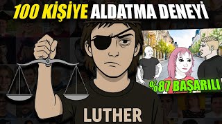 100 KİŞİYE ALDATMA DENEYİ