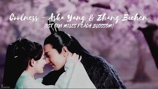 OST TEN MILES PEACH BLOSSOM | COOLNESS 凉凉 - ASKA YANG &amp; ZHANG BICHEN 杨宗纬 &amp; 张碧晨 [LYRICS HAN+PIN+ENG]