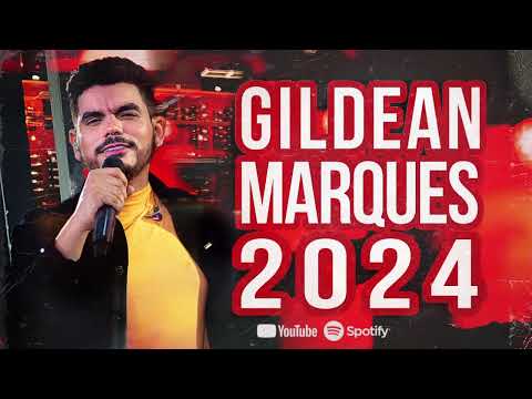 GILDEAN MARQUES - CD COMPLETO 2024 - É sério