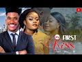 MY FIRST KISS FEATURING CHIDI DIKE CHINENYE ULAEGBU UCHE MONTANA
