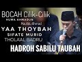 BOCAH CILIK CILIK YA THOYBAH HADROH SABILU TAUBAH
