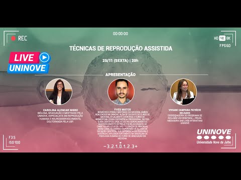 UNINOVE LIVE - TÉCNICAS DE REPRODUÇÃO ASSISTIDA