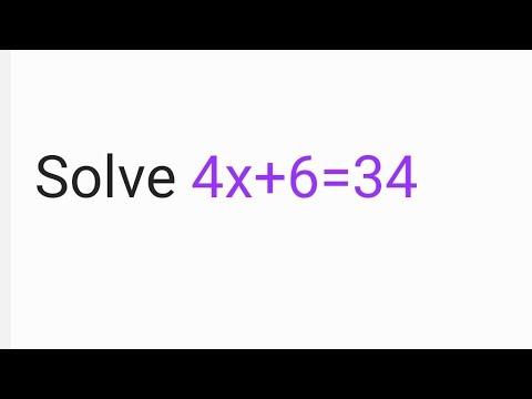 حل المعادلة 4x+6=34 | رياضيات الصف السابع