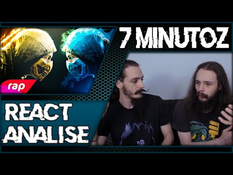 [REACT/ANÁLISE] 7 MINUTOZ: RAP DO SCORPION E SUB-ZERO - RIVAIS [MORTAL KOMBAT]