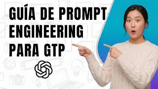 Guía avanzada de prompt engineering en ChatGPT 5.4 (2026)