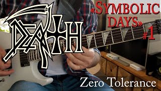 Symbolic days 1: Death - Zero Tolerance (Guitar cover, all leads)