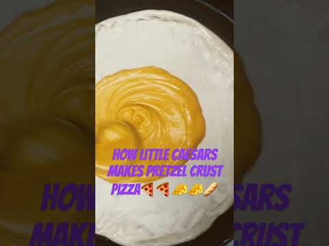 How little Caesars makes Pretzel Crust Pizza 🥨 🍕🧀🧀