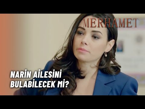 Narin Ailesini Bulabilecek Mi? - Merhamet 2.Bölüm