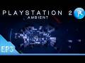 Nostalgic Soundscapes S02E03 Dimensions PS2 Console Inspired Retro Ambient