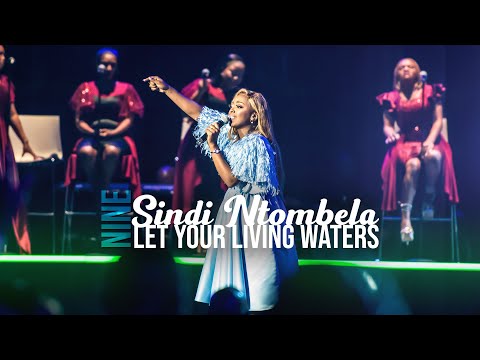 Let Your Living Waters | Spirit Of Praise 9 ft Sindi Ntombela