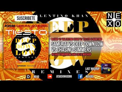 Samurai Vs Deep Down Low Vs Chasing Summers (R3hab Tomorrowland 2016 Mashup)
