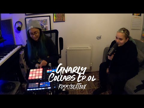 Gnarly Collabs Ep.04 - KIMMYBEATBOX - It's Me, Turn It Up