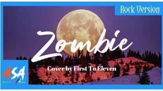 Download lagu Zombie - The Cranberries (Cover by First To Eleven) Lyrics mp3