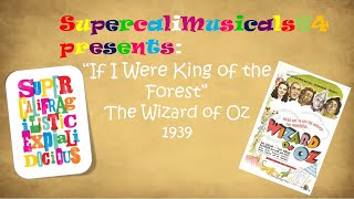 If I were King of the Forest - Lyrics - The Wizard of Oz 1939