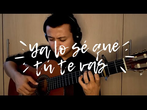 Ya Lo Se Que Tu Te Vas - Juan Gabriel