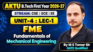 FME Unit-4 Lec-1 | AKTU B.Tech 1st Year 2026-27 | CSE, ECE, EE | M.S. Tomar Sir | Gateway Classes