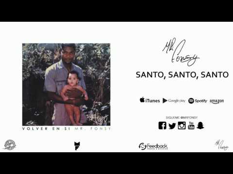 Mr. Fonsy - Santo, Santo, Santo (Audio)