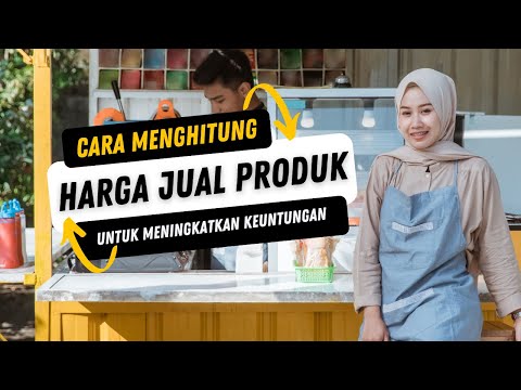 Video: Cara Menentukan Harga Jual Produk