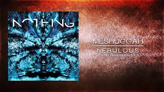 Meshuggah | Nebulous // Full Band Remake