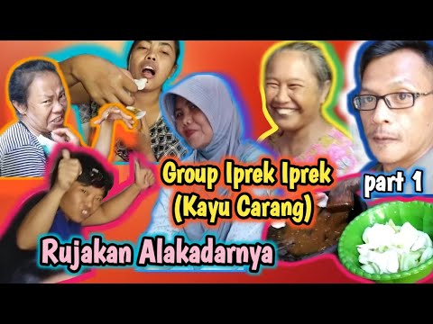Group Iprek - Iprek Rujakan Alakadarnya Part 1| Nino Bhaskara