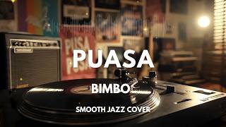 Download lagu Puasa - Bimbo | Smooth Jazz Cover by The Vinyl mp3