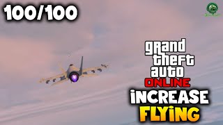 Increase Flying Skill 100/100 Fast & Easy! | GTA Online Help Guide