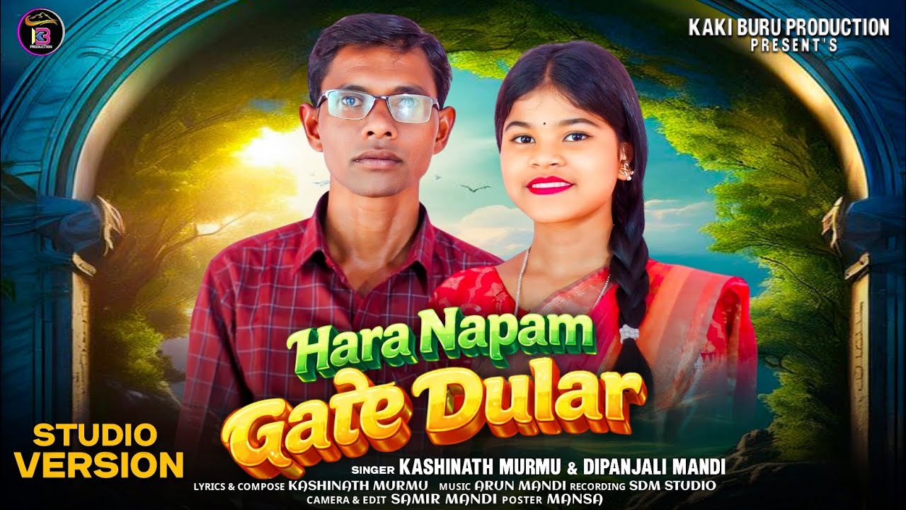HARA NAPAM GATE DULAR Santali Song Thumbnail