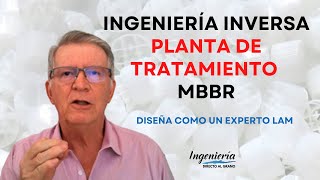 Ingeniería inversa de una planta de tratamiento tipo MBBR