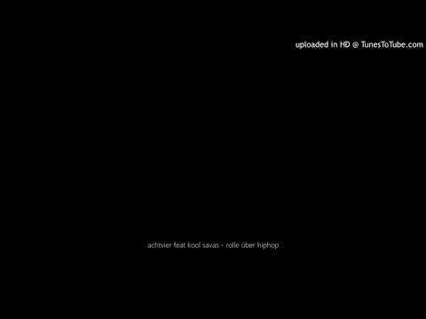achtvier feat kool savas - rolle über hiphop