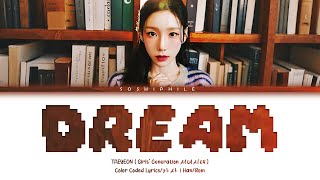 Download lagu TAEYEON (태연) 'Dream (꿈)' (Color Coded Lyrics) mp3 Download lagu TAEYEON (태연) 'Dream (꿈)' (Color Coded Lyrics) mp3