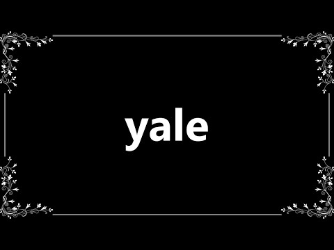 Yale - Meaning and How To Pronounce