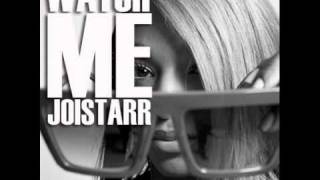 JoiStaRR - Watch Me