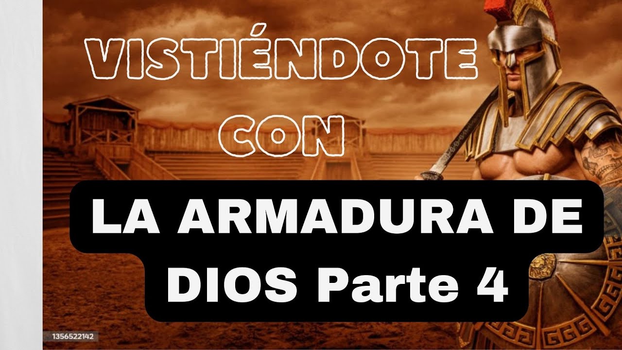 Usando correctamente la ARMADURA DE DIOS