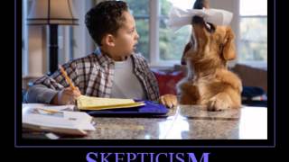 Why I'm A Skeptic:  Being Right Some Times Doesn't Mean Always.