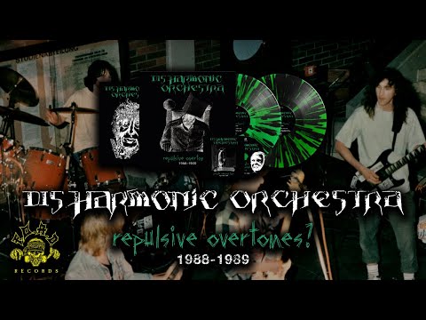 DISHARMONIC ORCHESTRA - Repulsive overtones? 1988-1989 | 2xLP+CD  and 2xCD