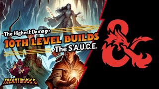 D&D 5e: Highest Damage Party 10th level - The S.A.U.C.E.