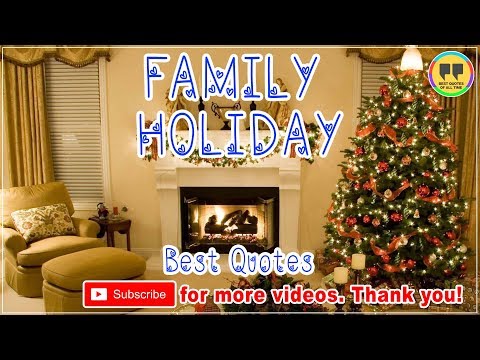 download lagu mp3 mp4 Family Holiday Quotes And Sayings, download lagu Family Holiday Quotes And Sayings gratis, unduh video klip Family Holiday Quotes And Sayings