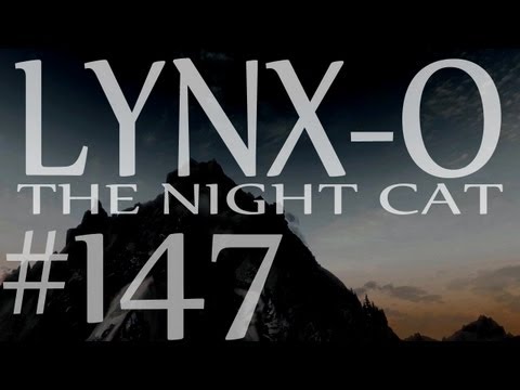 Lynx-O the Night Cat part 147 - "Gardener of Men" - Skyrim Dragonborn DLC