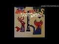 Bill Wells & Maher Shalal Hash Baz - The Dust of Months