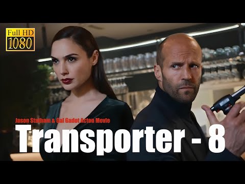 Transporter 8 (2025) 🚖 Jason Statham New Hollywood Action Thriller Movie | Full English HD