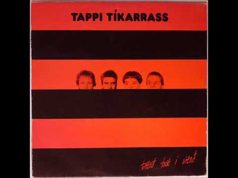 Tappi Tíkarrass - Bítið Fast Í Vítið (Full Album)