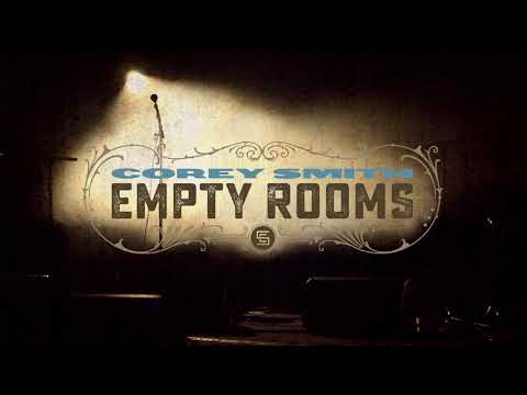 Corey Smith - Empty Rooms (Official Audio)