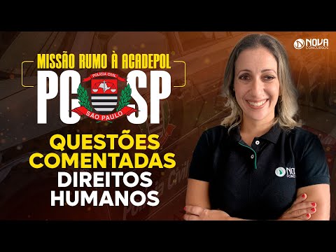 Concurso PC SP 2023: Questões comentadas DIREITOS HUMANOS