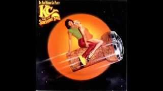 KC &amp; The Sunshine Band - Do You Wanna Go Party - 1979