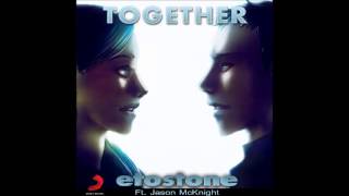 Etostone - Together ft. Jason McKnight (Deeloop Acoustic Version)